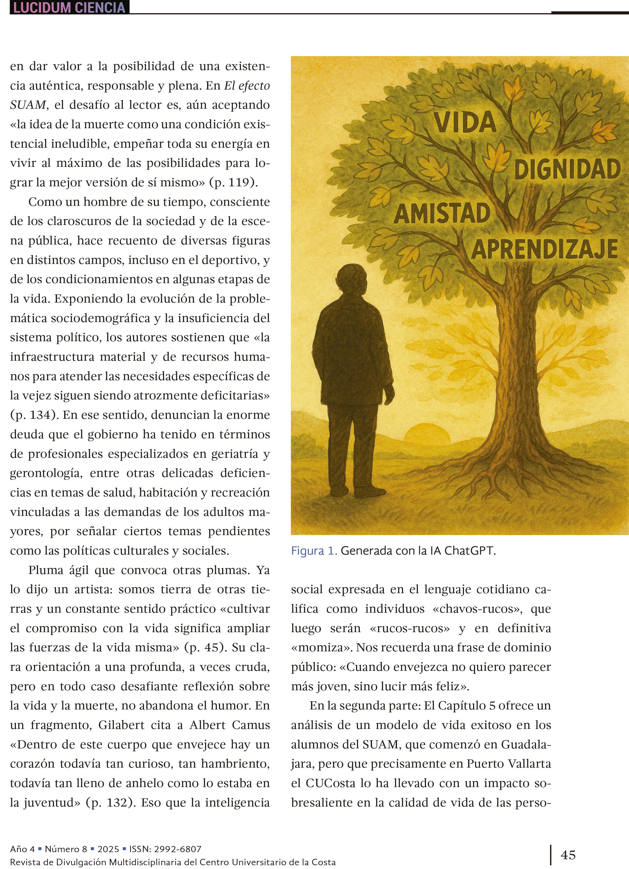 5. Apuntes sobre mi experiencia con El efecto SUAM. Teoría y práctica de la narrativa de la vida feliz en la tercera edad. César Gilabert, Gabriela Scartascini y Luis Mario Fernández. (2024) Universidad de Guadalajara