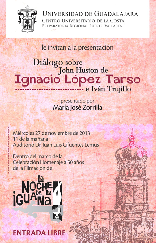 Diálogo John Huston de Ignacio López Tarso