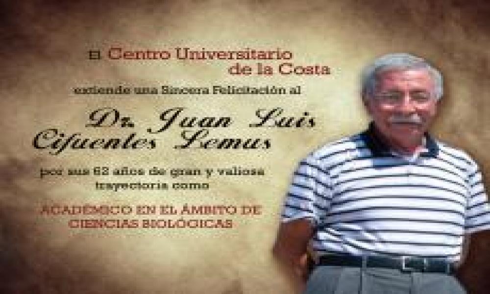 El Dr. Cifuentes Lemus cumple 62 años de trayectoria como Académico