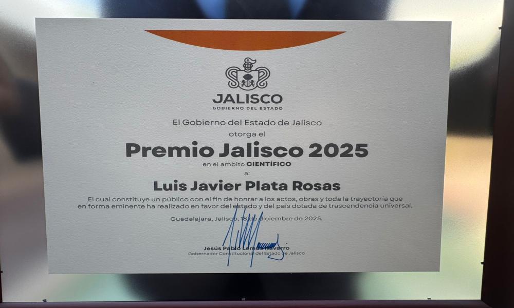 Dr. Luis Javier Plata Rosas recibe el Premio Jalisco 2025 en el Ámbito Científico