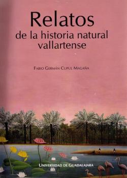 Relatos de la Historia Natural Vallartense