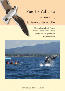 Puerto Vallarta. Patrimonio, turismo y desarrollo