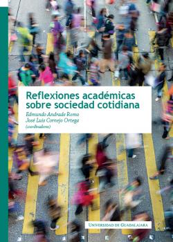 Reflexiones académicas sobre sociedad cotidiana