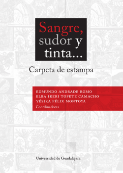 Sangre, sudor y tinta… Carpeta de estampa