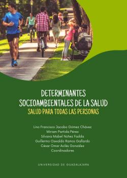 Determinantes socioambientales de la salud. Salud para todas las personas