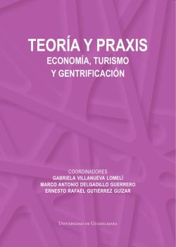 Teoría y praxis. Economía, turismo y gentrificación