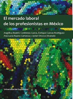 El mercado laboral de los profesionistas en México