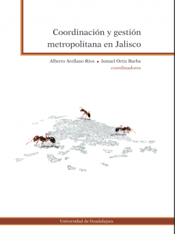 Coordinación y gestión metropolitana en Jalisco