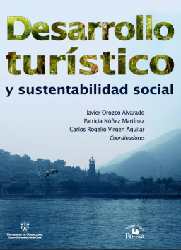 Desarrollo turístico y sustentabilidad social