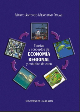 Teorías y conceptos de economía regional y estudios de caso