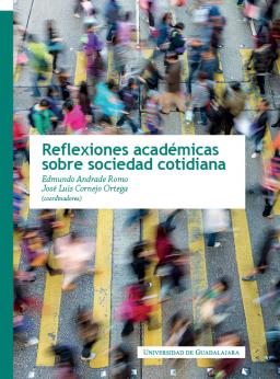 Reflexiones académicas sobre sociedad cotidiana