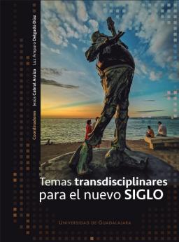 Temas transdisciplinares para el nuevo siglo